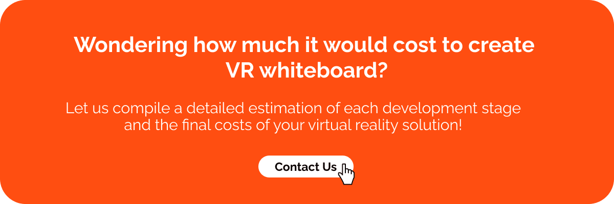 Wondering how much it would cost to create VR whiteboard - Visartech Blog
