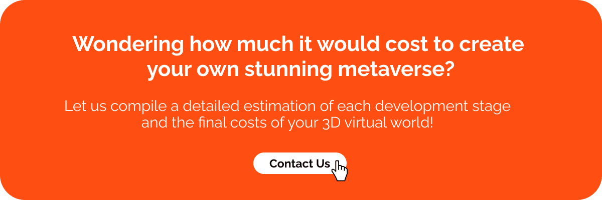 Wondering how much it would cost to create your own stunning metaverse - Visartech Blog
