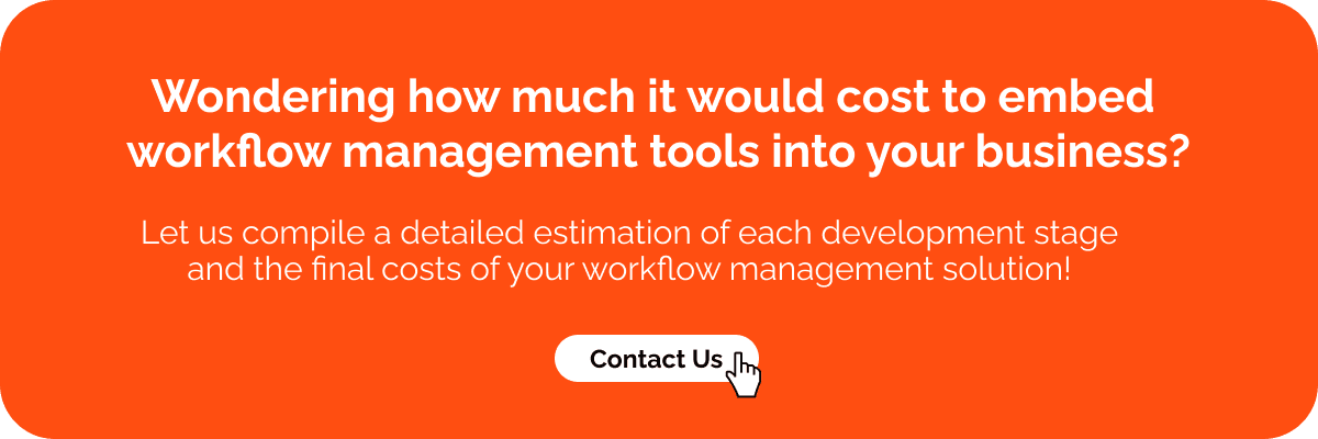 Wondering how much it would cost to embed workflow management tools into your business - Visartech Blog